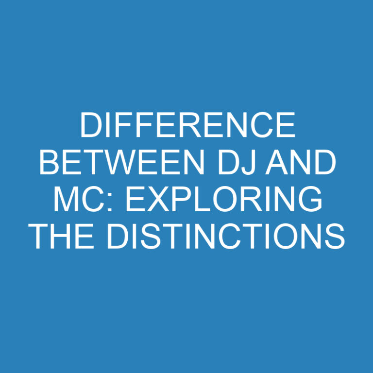 Difference Between DJ and MC: Exploring the Distinctions