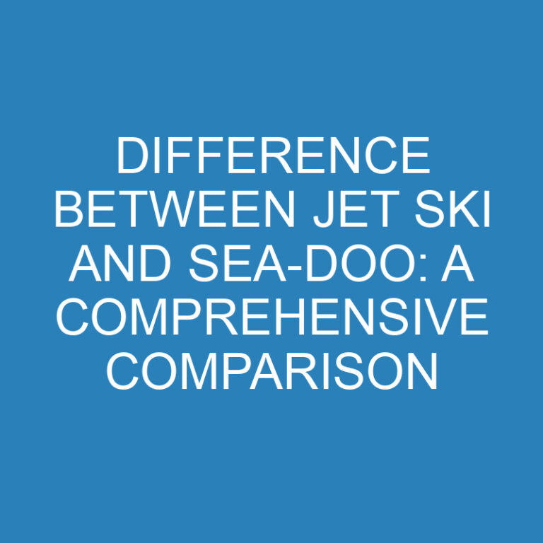 Difference Between Jet Ski and Sea-Doo: Comparison