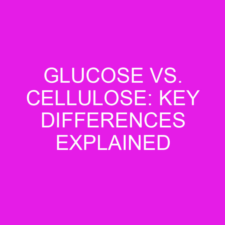 Glucose vs. Cellulose: Key Differences Explained