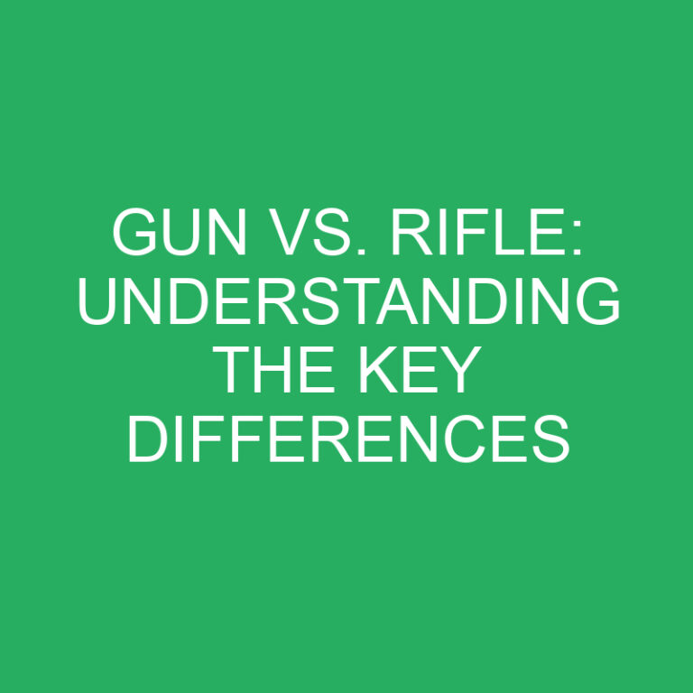Gun vs. Rifle: Understanding the Key Differences